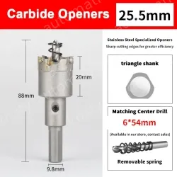 Stainless steel special hole opener 25.5mm